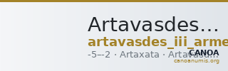 Artavasdes III of Armenia Artaxata Kovacs 2016 177 — CANOA