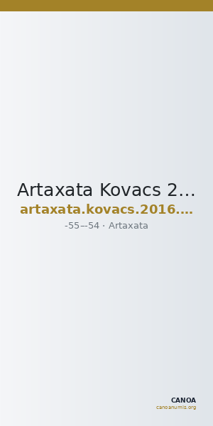 Artaxata Kovacs 2016 215 — CANOA