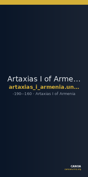 Artaxias I of Armenia Armenia Kovacs 2016 45-6 — CANOA