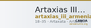 Artaxias III of Armenia Artaxata Kovacs 2016 189 — CANOA