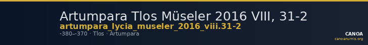 Artumpara Tlos Müseler 2016 VIII, 31-2 — CANOA