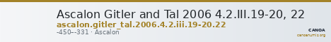 Ascalon Gitler and Tal 2006 4.2.III.19-20, 22 — CANOA