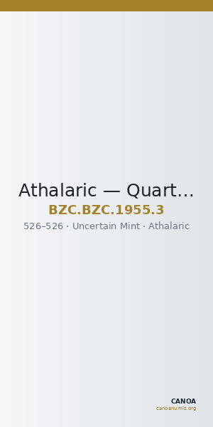 Athalaric — Quarter siliqua (Uncertain Mint, 526) — CANOA