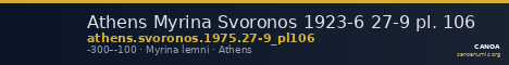 Athens Myrina Svoronos 1923-6 27-9 pl. 106 — CANOA