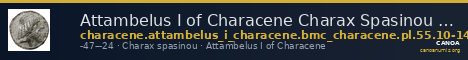 Attambelus I of Characene Charax Spasinou BMC Characene pl. 55, 10-14 — CANOA