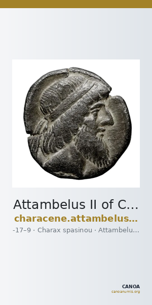 Attambelus II of Characene Charax Spasinou BMC Characene pl. 43, 4-6 — CANOA