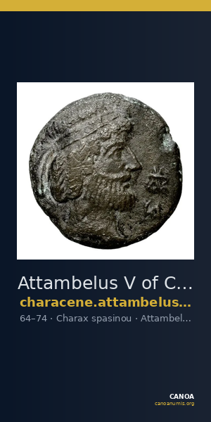 Attambelus V of Characene Charax Spasinou Le Rider 1959 37 — CANOA