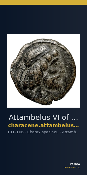 Attambelus VI of Characene Charax Spasinou BMC Characene pl. 44, 6 — CANOA