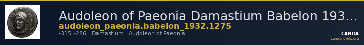 Audoleon of Paeonia Damastium Babelon 1932 1275 — CANOA