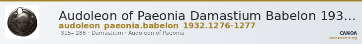 Audoleon of Paeonia Damastium Babelon 1932 1276-1277 — CANOA