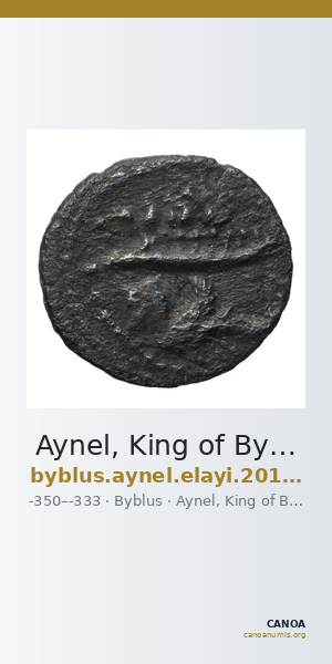 Aynel, King of Byblus Byblus Elayi 2014 IV.4.2 — CANOA