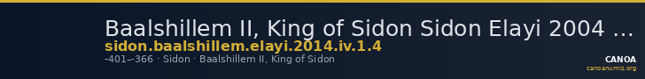 Baalshillem II, King of Sidon Sidon Elayi 2004 IV.1.4 — CANOA