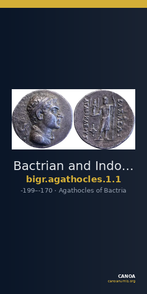 Bactrian and Indo-Greek Coinage Agathocles 1.1 — CANOA