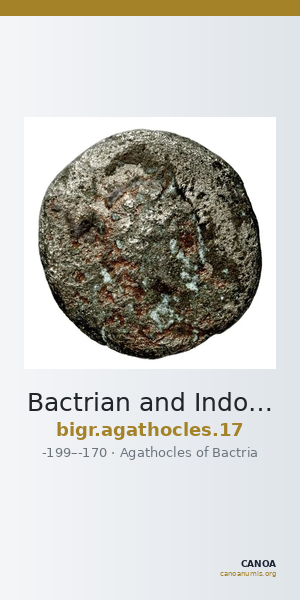 Bactrian and Indo-Greek Coinage Agathocles 17 — CANOA