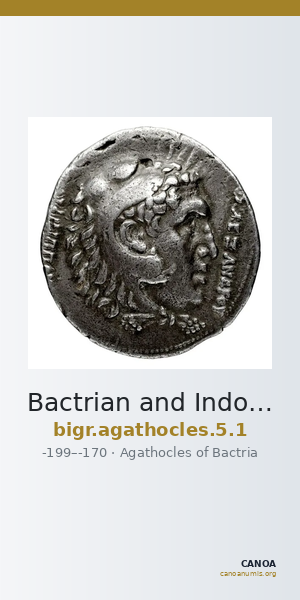 Bactrian and Indo-Greek Coinage Agathocles 5.1 — CANOA