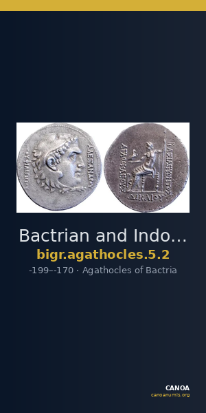 Bactrian and Indo-Greek Coinage Agathocles 5.2 — CANOA