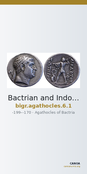 Bactrian and Indo-Greek Coinage Agathocles 6.1 — CANOA