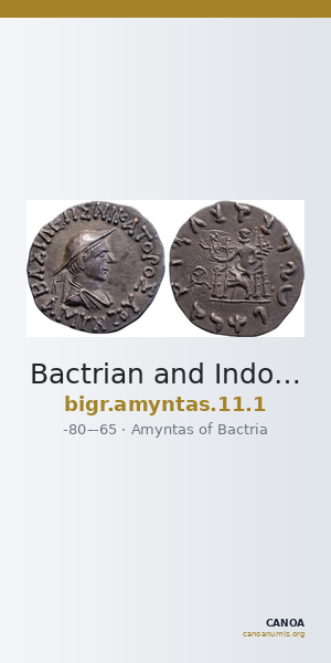 Bactrian and Indo-Greek Coinage Amyntas 11.1 — CANOA
