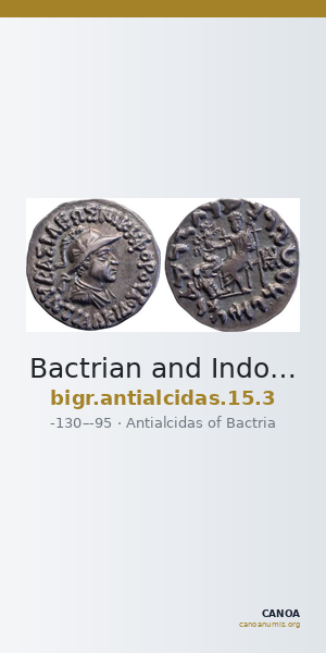 Bactrian and Indo-Greek Coinage Antialcidas 15.3 — CANOA