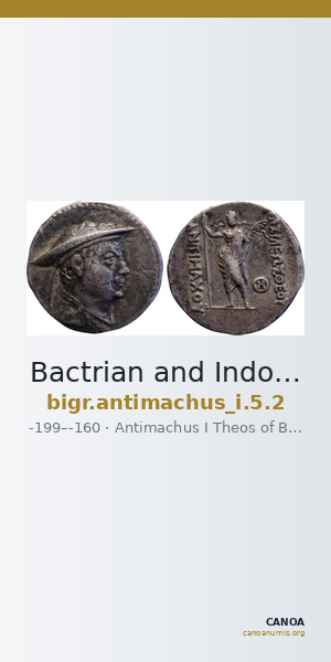Bactrian and Indo-Greek Coinage Antimachus I 5.2 — CANOA