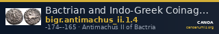 Bactrian and Indo-Greek Coinage Antimachus II 1.4 — CANOA