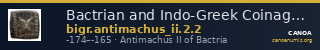 Bactrian and Indo-Greek Coinage Antimachus II 2.2 — CANOA