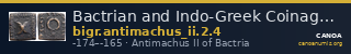 Bactrian and Indo-Greek Coinage Antimachus II 2.4 — CANOA