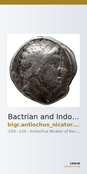 Bactrian and Indo-Greek Coinage Antiochus Nicator 2.13 — CANOA