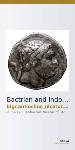 Bactrian and Indo-Greek Coinage Antiochus Nicator 2.16 — CANOA