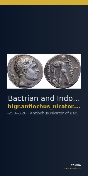 Bactrian and Indo-Greek Coinage Antiochus Nicator 2.21 — CANOA