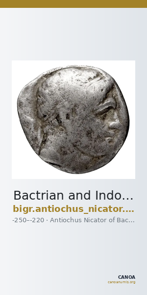 Bactrian and Indo-Greek Coinage Antiochus Nicator 3.4 — CANOA