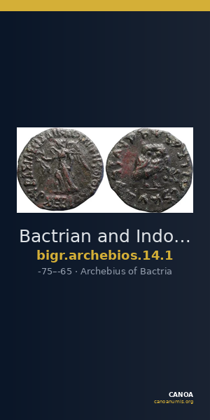 Bactrian and Indo-Greek Coinage Archebios 14.1 — CANOA