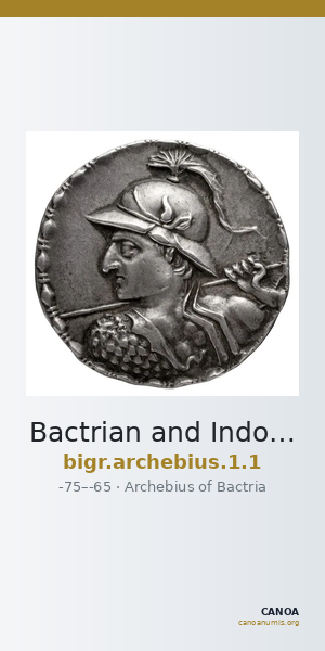 Bactrian and Indo-Greek Coinage Archebius 1.1 — CANOA