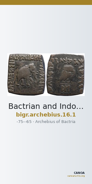 Bactrian and Indo-Greek Coinage Archebius 16.1 — CANOA
