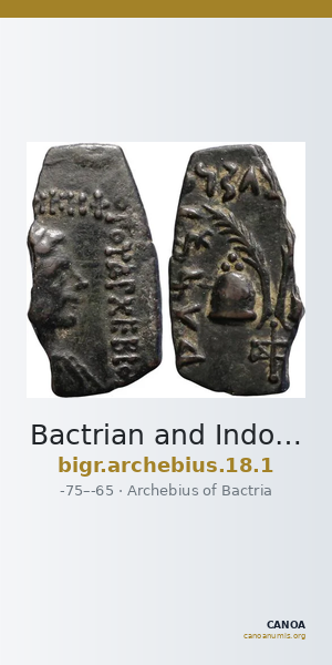 Bactrian and Indo-Greek Coinage Archebius 18.1 — CANOA