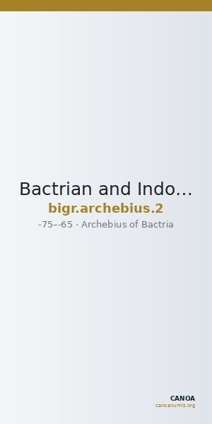 Bactrian and Indo-Greek Coinage Archebius 2 — CANOA