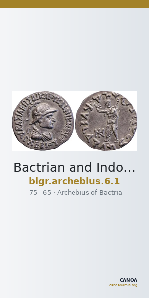 Bactrian and Indo-Greek Coinage Archebius 6.1 — CANOA