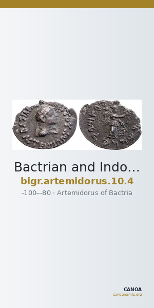 Bactrian and Indo-Greek Coinage Artemidorus 10.4 — CANOA