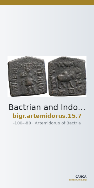 Bactrian and Indo-Greek Coinage Artemidorus 15.7 — CANOA