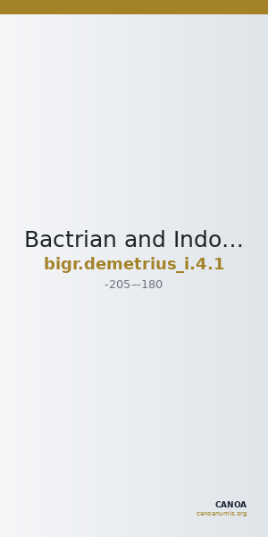 Bactrian and Indo-Greek Coinage Demetrius I 4.1 — CANOA