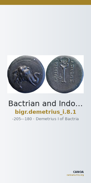 Bactrian and Indo-Greek Coinage Demetrius I 8.1 — CANOA
