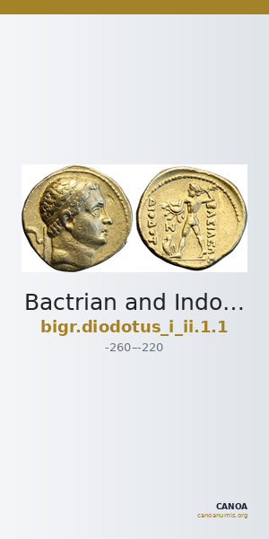 Bactrian and Indo-Greek Coinage Diodotus I or Diodotus II 1.1 — CANOA