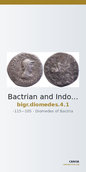 Bactrian and Indo-Greek Coinage Diomedes 4.1 — CANOA