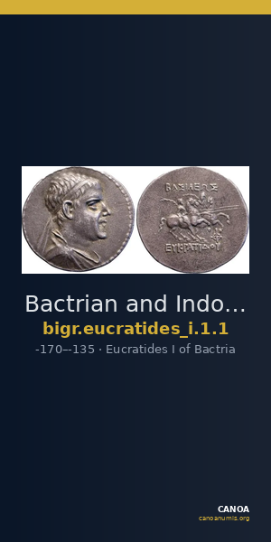 Bactrian and Indo-Greek Coinage Eucratides I 1.1 — CANOA