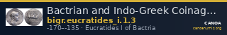 Bactrian and Indo-Greek Coinage Eucratides I 1.3 — CANOA