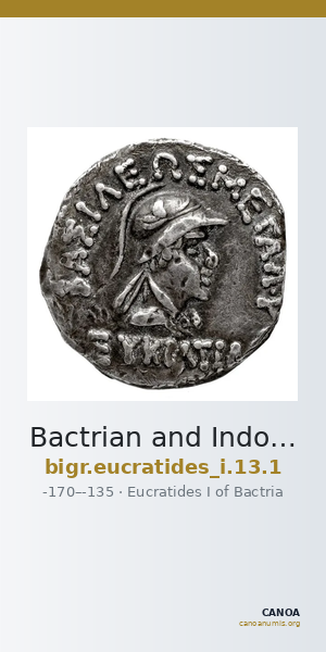 Bactrian and Indo-Greek Coinage Eucratides I 13.1 — CANOA