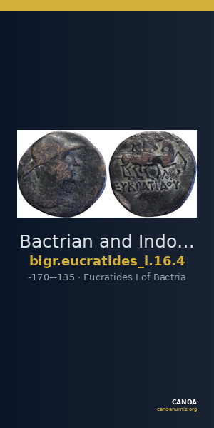 Bactrian and Indo-Greek Coinage Eucratides I 16.4 — CANOA
