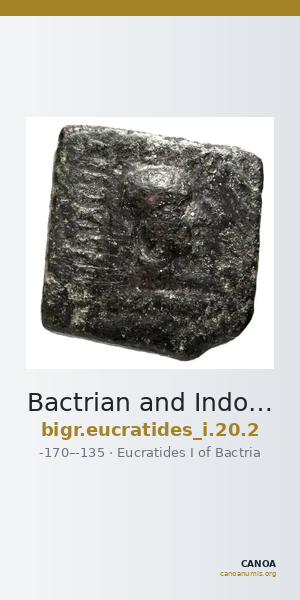 Bactrian and Indo-Greek Coinage Eucratides I 20.2 — CANOA