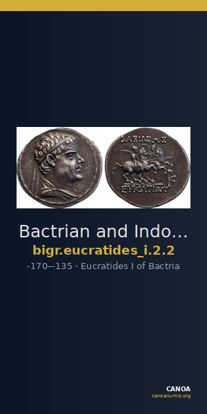Bactrian and Indo-Greek Coinage Eucratides I 2.2 — CANOA