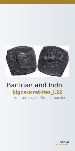 Bactrian and Indo-Greek Coinage Eucratides I 22 — CANOA